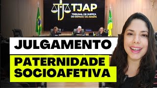 JULGAMENTO PATERNIDADE SOCIOAFETIVA [upl. by Areem]