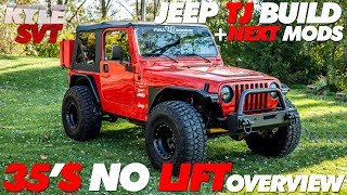 Jeep TJ Build  Next Mods  35s No Lift [upl. by Ssalguod]